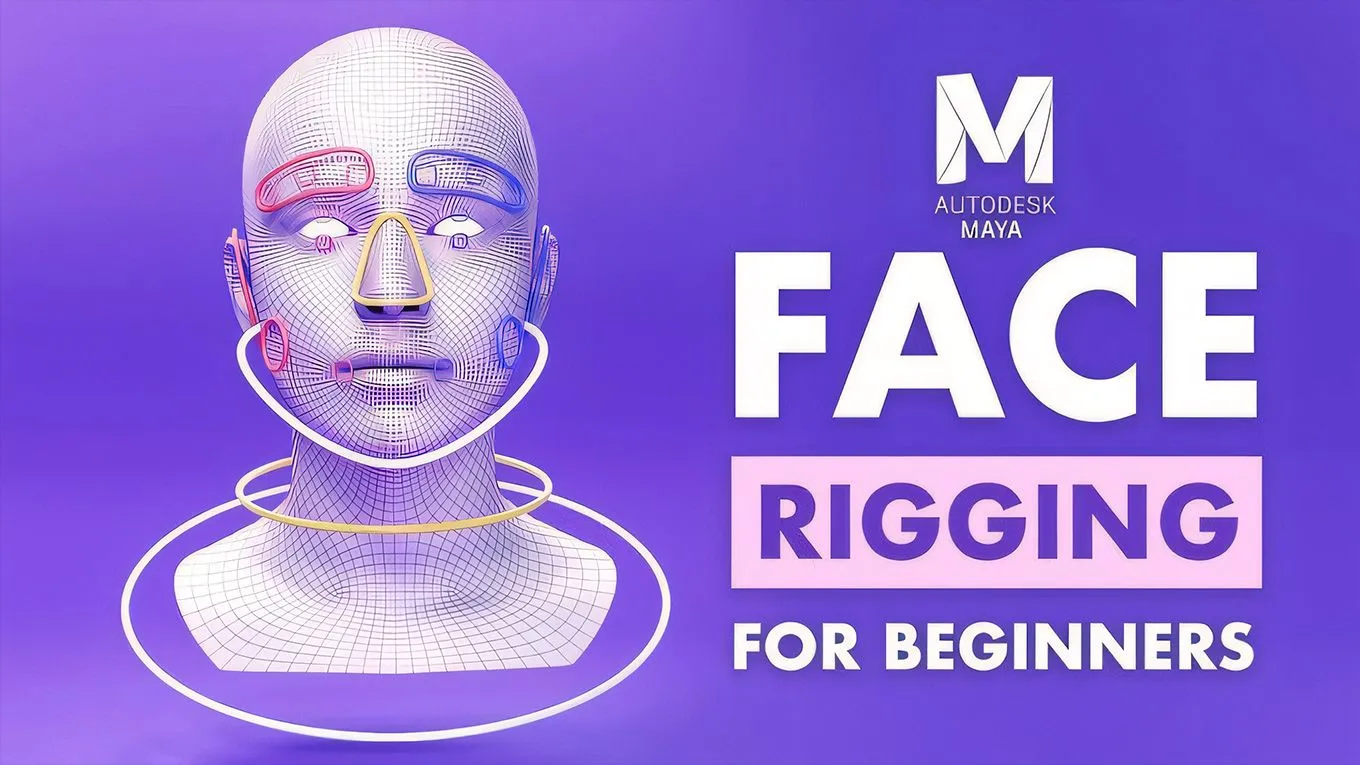 Maya面部绑定装配基础核心技术视频教程 FlippedNormals – Face Rigging For Beginners