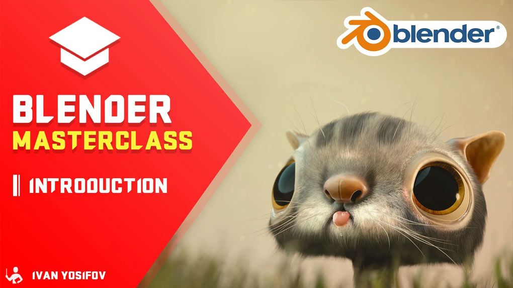 Blender 3D从入门到精通大师班课程视频教程 Blender 3D Masterclass - From Zero To Hero