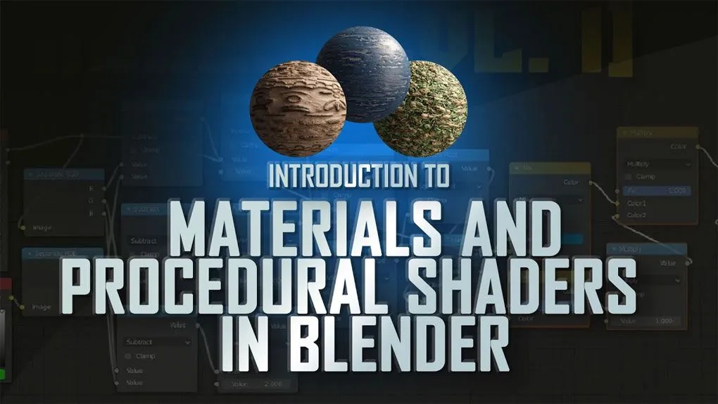 Blender材质和程序性着色器核心技术视频教程 中文字幕 introduction to materials and procedural shaders in blender