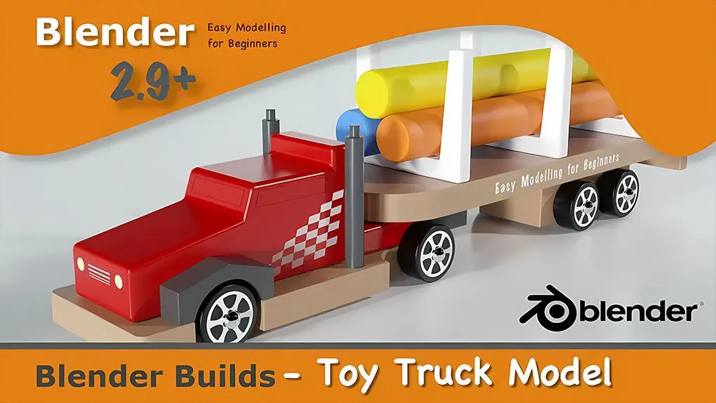 Blender玩具卡车模型实例制作视频教程第一季 中文字幕 Blender 3D Create an Eye Catching Model in Blender