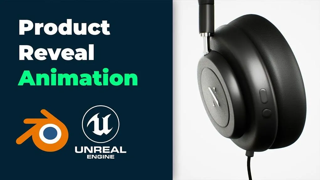 Blender和UE5逼真耳机产品宣传动画实例制作视频教程 Easy Headphones Product Reveal Animation in Blender and Unreal Engine 5