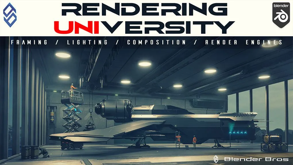 Blender渲染核心技术大师班视频教程 中文字幕 Rendering University