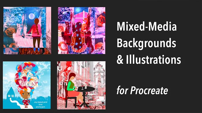 iPad中使用Procreate创建混合媒体背景插图实例视频教程 Mixed-Media Backgrounds for Illustrations in Procreate