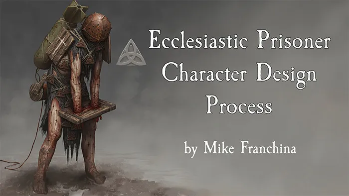 Mike Franchina概念艺术角色设计数字绘画视频教程第一季 Ecclesiastic Prisoner Character Design Process