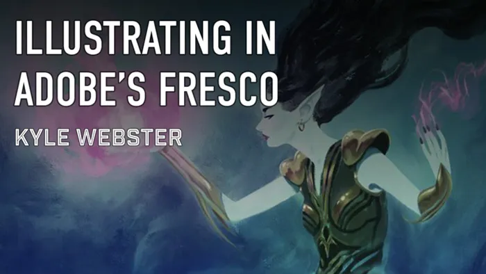 Adobe Fresco插画插图绘制数字绘画技术视频教程 Kyle Webster - Illustrating in Adobe's Fresco