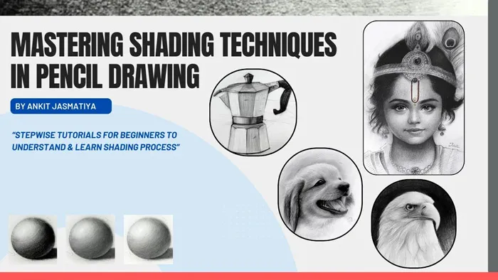 掌握铅笔画阴影核心技巧训练视频教程 Mastering Shading Techniques in Pencil Drawing