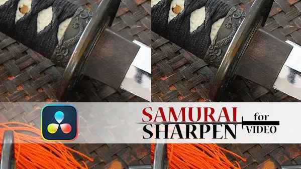 视频智能锐化防抖清晰效果达芬奇插件 Samurai v1.2.3 Mac软件 Intel/M通用