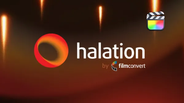 电影胶片视频高光边缘光晕模拟调色效果FCPX插件 FilmConvert Halation v1.02