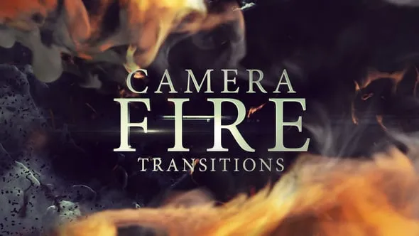 20种火焰特效视频转场过渡效果AE脚本预设模板 Camera Fire Transitions