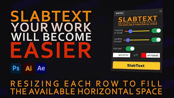 段落块状文本智能对齐排版动画工具AE/PS/AI脚本 SlabText v1.0.1 汉化版 +使用教程