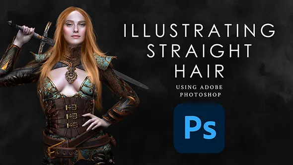 PS初学者角色自然流淌直发发型设计实例训练视频教程 Hair Painting for Beginners: Illustrating Straight Hair