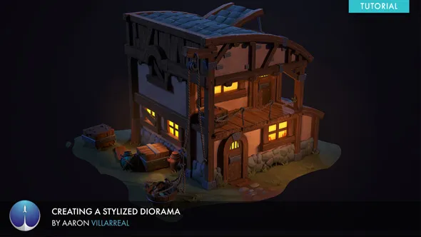 Substance雕刻立体木质小屋模型训练教程 Creating a Stylized Diorama | Aaron Villarreal