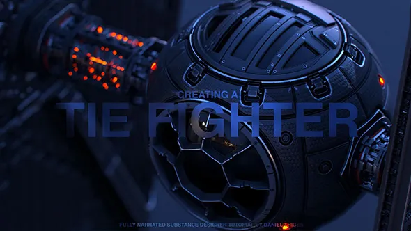 Substance Designer科幻星球模型创建教程 Creating a Tie Fighter with Substance Designer