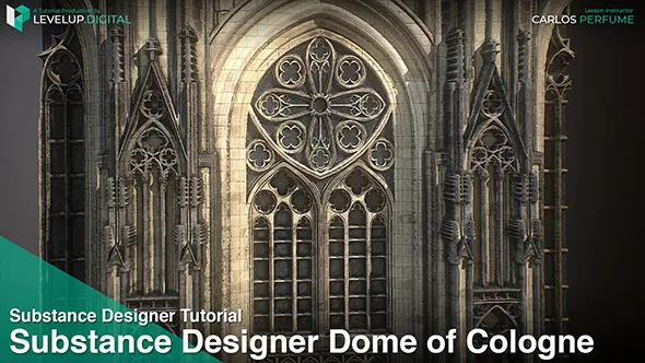 Substance Designer哥特式建筑科隆圆顶材质纹理制作教程 Substance Designer Dome of Cologne | Carlos Perfume