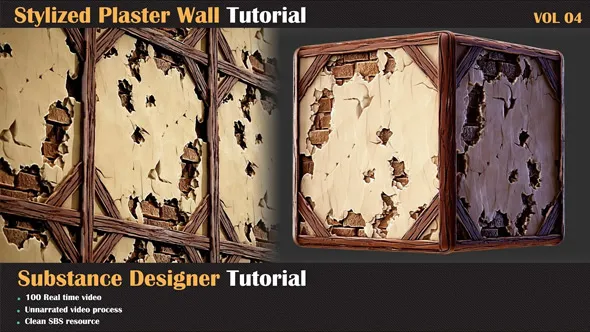 Substance Designer木质石膏造型墙壁材质制作视频教程 Stylized Plaster Wall Tutorial – VOL 04