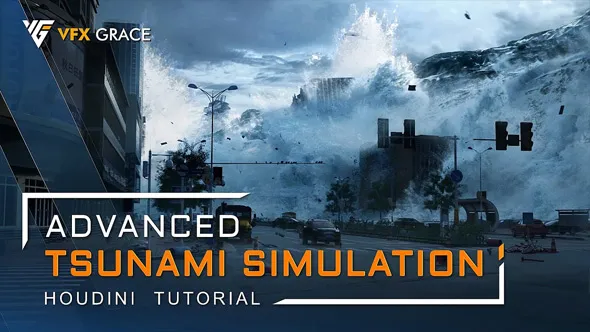 Houdini大型海啸模拟特效实例制作大师级视频教程 Houdini Tutorial | Advanced Tsunami Simulation Trailer