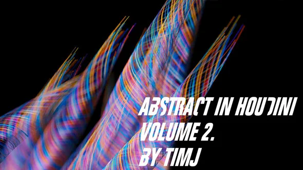 Houdini抽象概念艺术视觉特效制作视频教程第二季 Abstract in Houdini V2