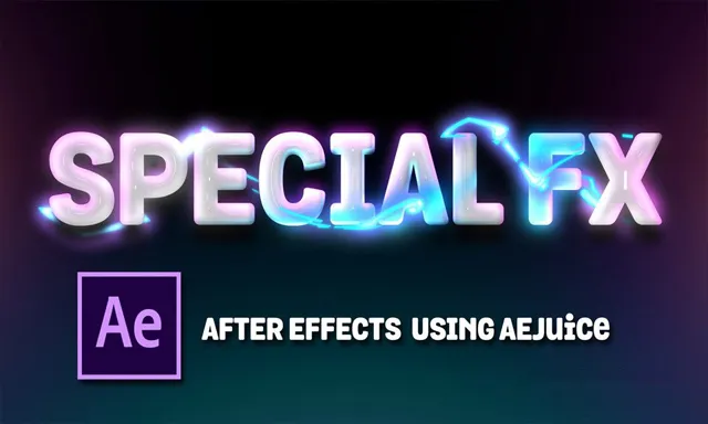 AE中AEJuice Joysticks n Sliders插件制作动画短片视频教程 Special FX in After Effects | Using AEJuice