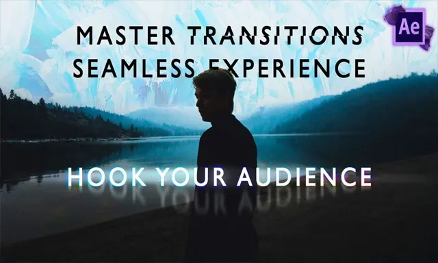 AE国外手机短视频编辑制作视频教程 Create your first Advanced Project in Adobe After Effects: Master Transitions