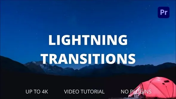 炫酷时尚现代闪电潮流创意转场过渡PR模板 Lightning Transitions for Premiere Pro