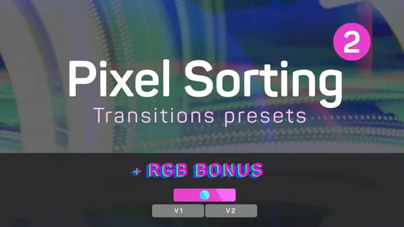 Pixel Sorting Transitions Presets 视频过渡像素化转场PR模板下载
