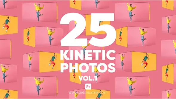 25种创意3D艺术动力学图像照片展示动画PR模板 Kinetic Photos Vol 1 for Premiere Pro