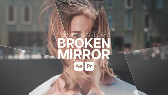 32种破碎镜子反射画面叠加效果AE与PR模板下载 Premium Overlays Broken Mirror