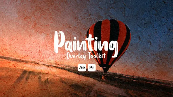 10个生动的绘画效果叠加工具包AE模板与PR模板下载 Painting Overlay Toolkit