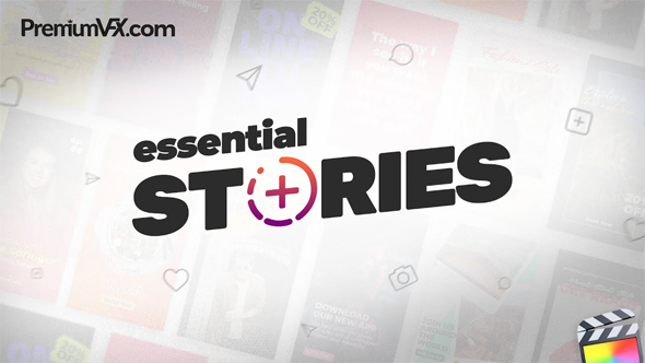 105个社交媒体竖屏海报封面设计图文宣传推广介绍动画FCPX插件下载 PremiumVFX – Essential Stories
