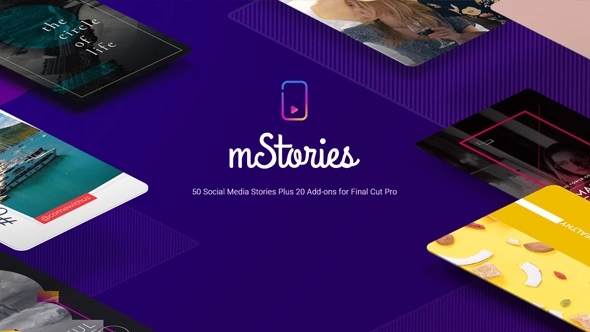 70个社交媒体竖屏排版封面海报宣传设计包装动画FCPX插件下载 motionVFX – mStories