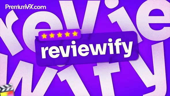 30个用户服务产品评价打分图文排版动画FCPX插件 PremiumVFX – Reviewify 汉化版